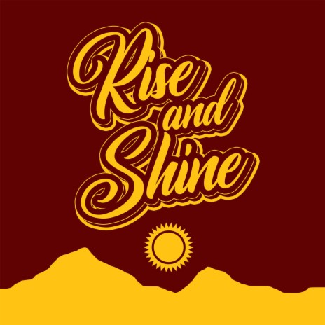 Rise and Shine ft. Andrea Camena | Boomplay Music