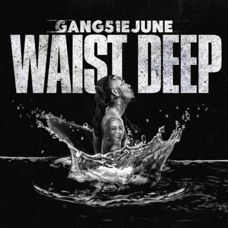 Waist Deep | Boomplay Music