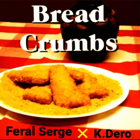 Breadcrumbs ft. K.Dero | Boomplay Music