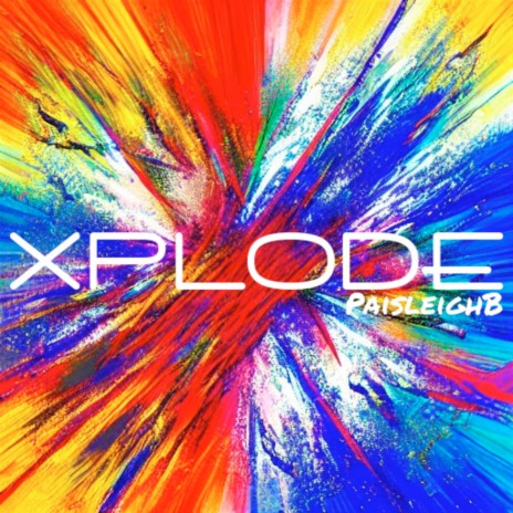 Xplode | Boomplay Music