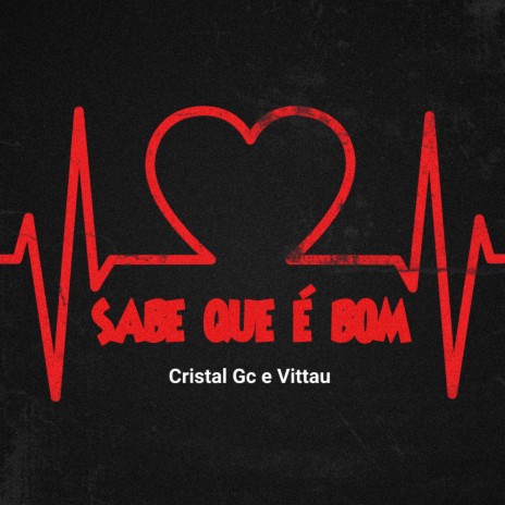 Sabe Que É Bom ft. Vittau | Boomplay Music