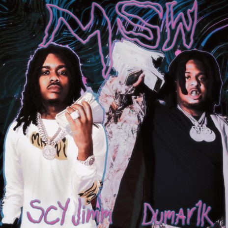 MSW ft. scy jimm | Boomplay Music