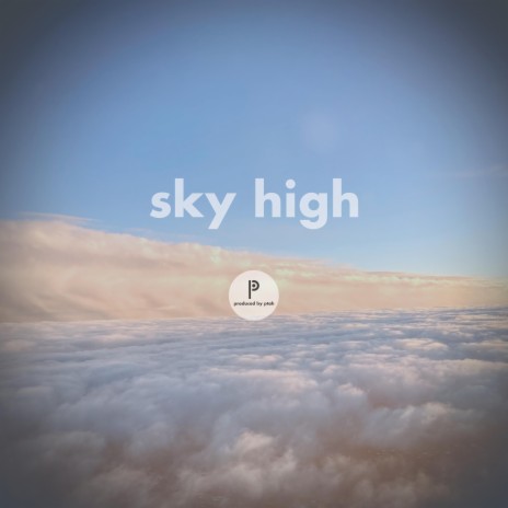sky high | Boomplay Music