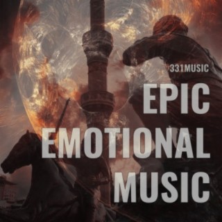 Epic Emotional Music