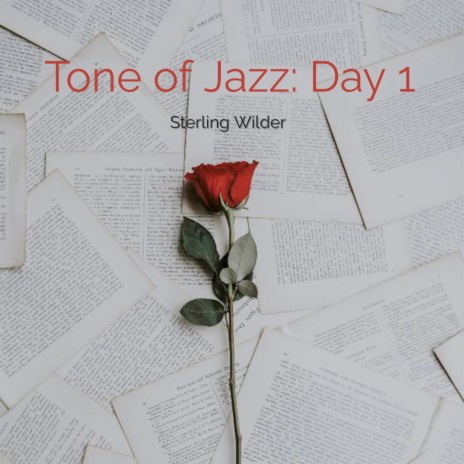 Tone of Jazz: Day 1