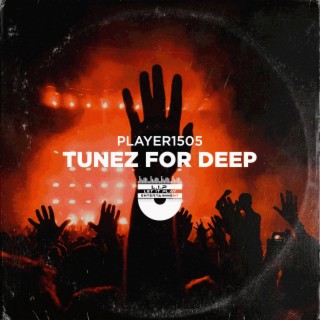 Tunez For Deep