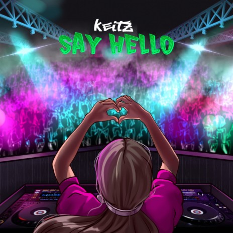 Say Hello (Radio Edit) | Boomplay Music