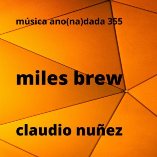 miles brew