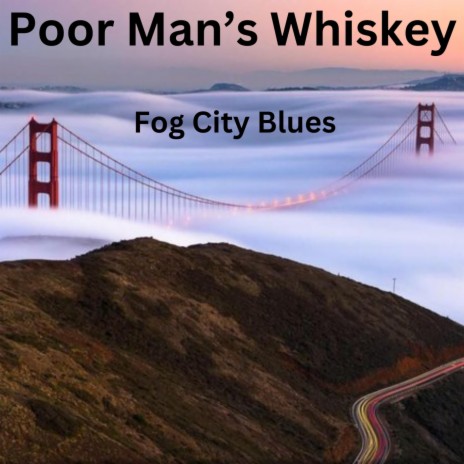 Fog City Blues | Boomplay Music