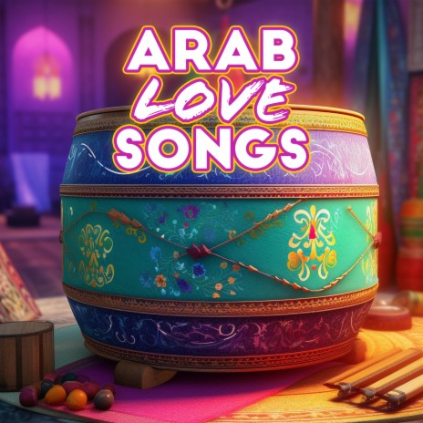 Arab Love Songs ft. Lofi Dimension | Boomplay Music