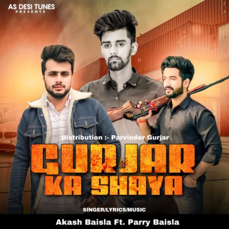 Gurjar Ka Shaya ft. Parry Baisla | Boomplay Music