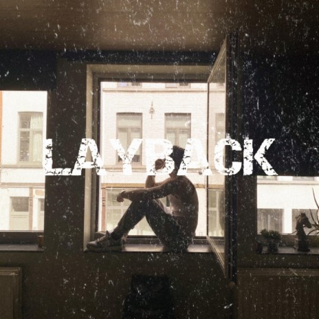 Layback | Boomplay Music