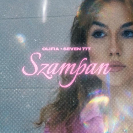 SZAMPAN ft. SEVEN 777 | Boomplay Music