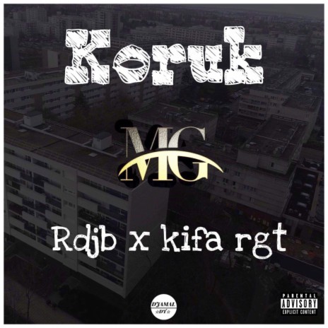 Koruk ft. kifa Rgt