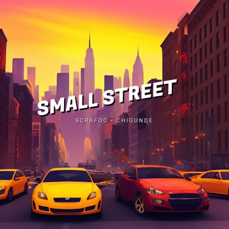 Small Street ft. Chigunde | Boomplay Music