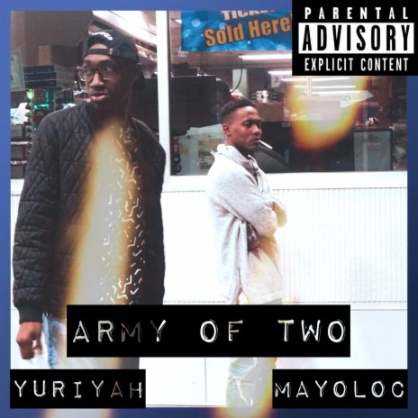 Army of Two ft. Yuriyah | Boomplay Music