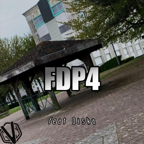FDP 4 (feat. Diska) | Boomplay Music