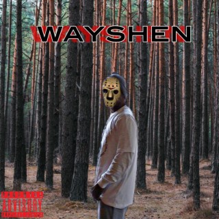 W.A.Y.S.H.AND THEN E.N