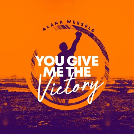 You Give Me the Victory | Boomplay Music