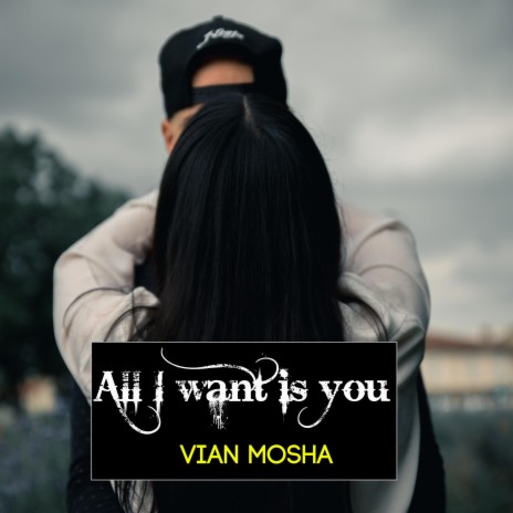 All I want is you | Boomplay Music