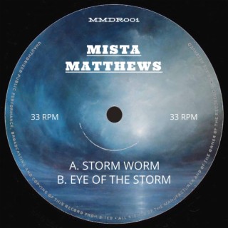 Storm Worm / Eye Of The Storm