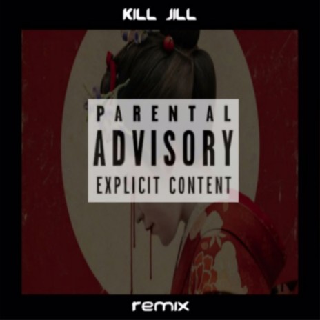 Kill Jill (Remix)