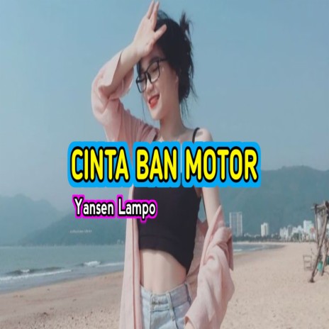 Cinta Ban Motor | Boomplay Music