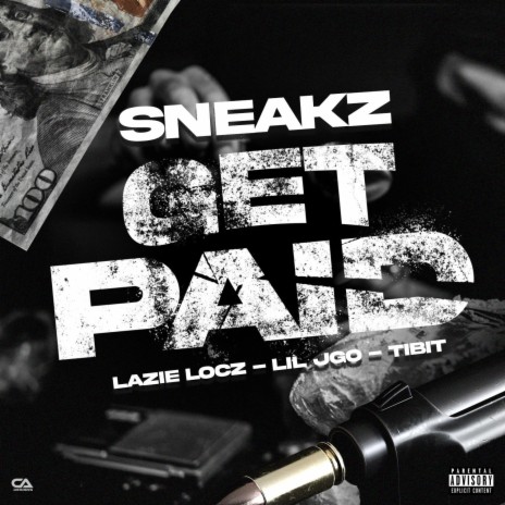 Get Paid ft. Lazie locz, Lil Jgo & Tibit | Boomplay Music