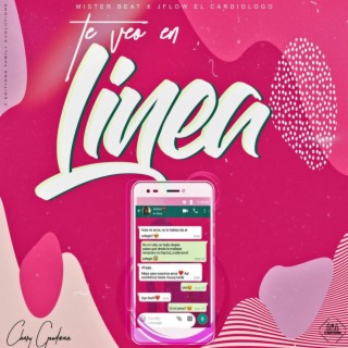 Te Veo En Linea (feat. Mister beat)