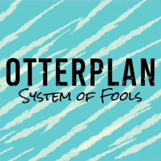 System of Fools
