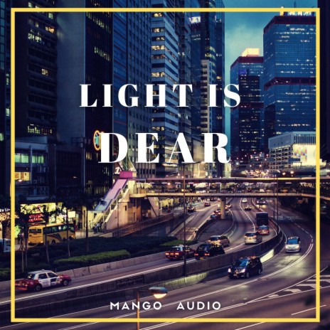 Light Is Dear | Boomplay Music