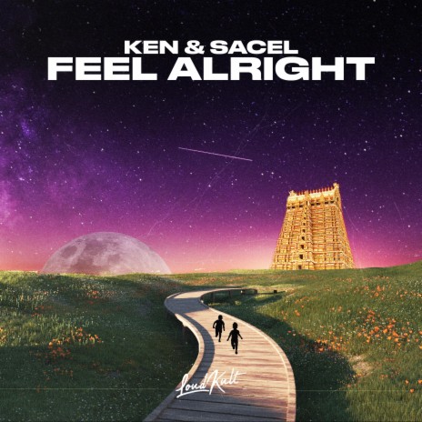 Feel Alright ft. Sacel | Boomplay Music