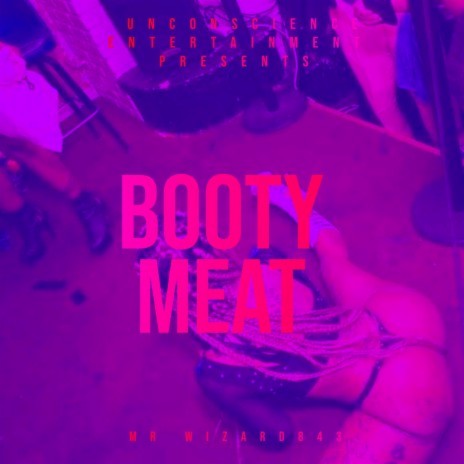 Booty Meat | Boomplay Music