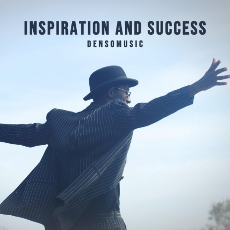 Inspiration And Success | Boomplay Music