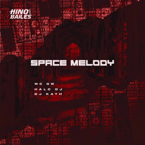 Space Melody ft. HALC DJ & DJ Kath | Boomplay Music