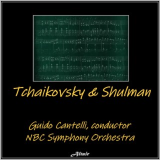 Tchaikovsky & Shulman