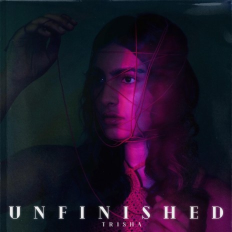 Unfinished | Boomplay Music