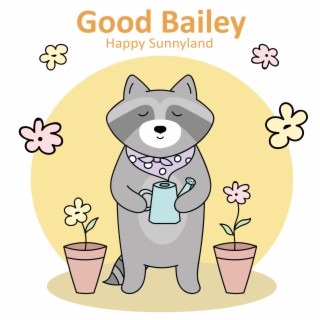 Good Bailey