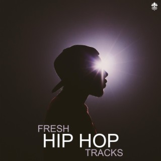Fresh Hip Hop Tracks
