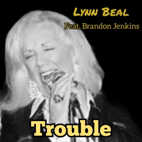 Trouble ft. Brandon Jenkins | Boomplay Music