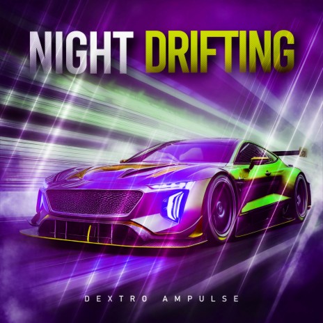 Night drifting | Boomplay Music