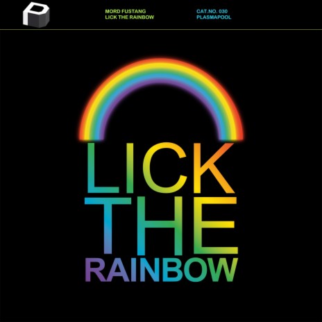 Lick The Rainbow | Boomplay Music