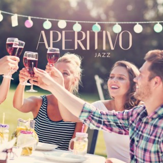 Aperitivo Jazz – Apéritif Music: Raising Glasses, Making Memories