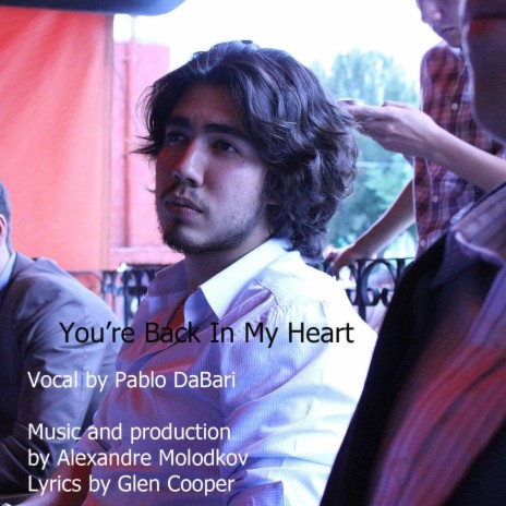You’re Back In My Heart ft. Pablo Romero Moreira | Boomplay Music