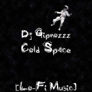 Dj Gipnozzz - Cold Space [Lo-Fi Music]