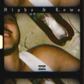 Highs & Lows lyrics | Boomplay Music