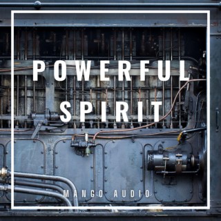 Powerful Spirit