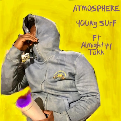 Atmosphere ft. Almightyy Tokk