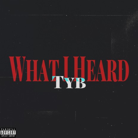 What I Heard | Boomplay Music