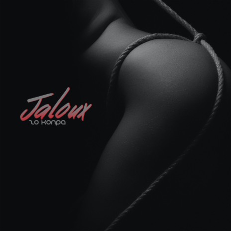 Jaloux ft. Zouk Machine | Boomplay Music